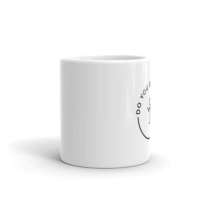 Do you lift - CareerCoffeeMugs
