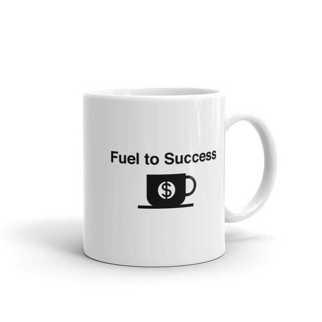Fuel to Success - CareerCoffeeMugs