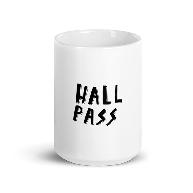 Hall Pass - CareerCoffeeMugs