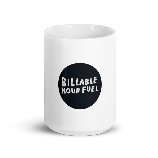 Billable hour fuel - CareerCoffeeMugs