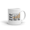 sip-sip-buy-the-dip - CareerCoffeeMugs