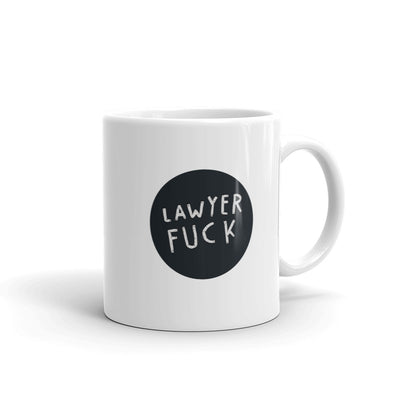 Lawyer fucks - CareerCoffeeMugs