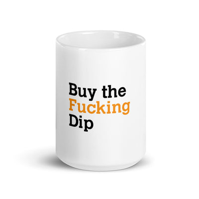buy-the-F-Dip - CareerCoffeeMugs