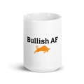 Bullish-AF - CareerCoffeeMugs